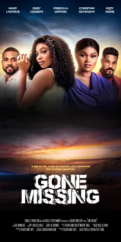 Gone Missing (2024) – Nollywood Movie