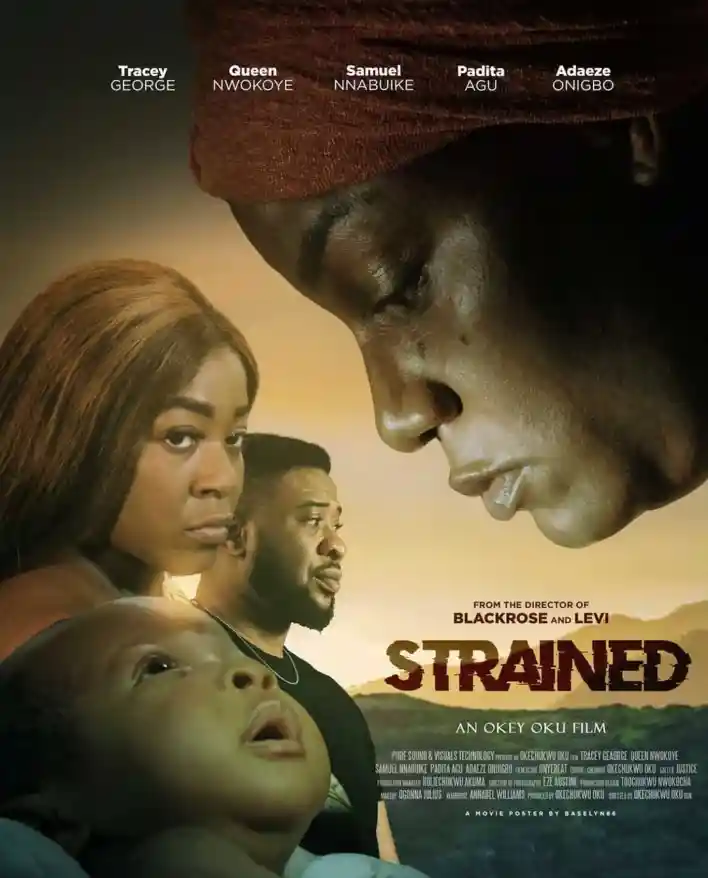 Strained (2023) – Nollywood Movie