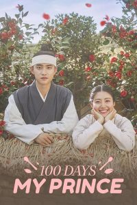 100 Days My Prince (Reupload & Complete) | Korean Drama