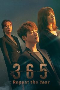 365 Repeat the Year (Complete) | Korean Drama