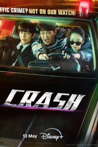 Crash S01 (Episode 2 Added) | Korean Drama