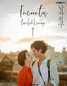Encounter (Complete) | Korean Drama
