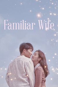 Familiar Wife S01 (Complete) | Korean Drama