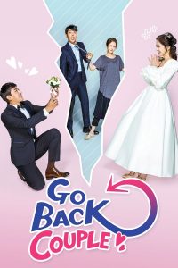 Go Back Couple S01 (Complete) | Korean Drama