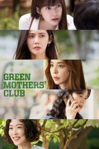 Green Mothers Club S01 (Complete) | Korean Drama